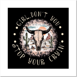 Girl, Don't You Stop Your Cryin' Cactus Bull-Head Leopard Posters and Art